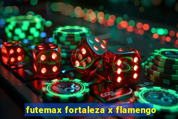 futemax fortaleza x flamengo